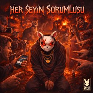 Her Şeyin Sorumlusu