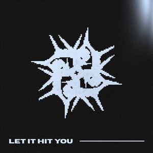 Let It Hit You