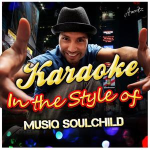 Half Crazy (In the Style of Musiq Soulchild) [Karaoke Version]