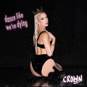 Dance Like We're Dying