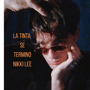 Nikki lee-La tinta se termino