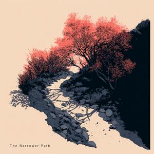 The Narrower Path