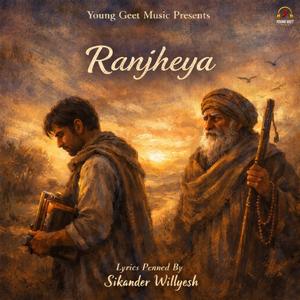Ranjheya (feat. Sikander Willyesh)