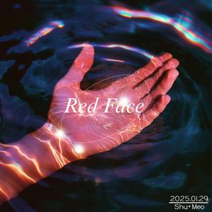 Red Face (feat. Meo)