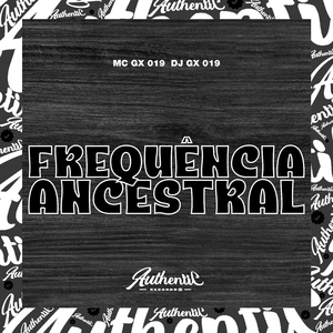 Frequência Ancestral