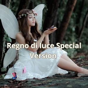 Regno di Luce (Special Version)