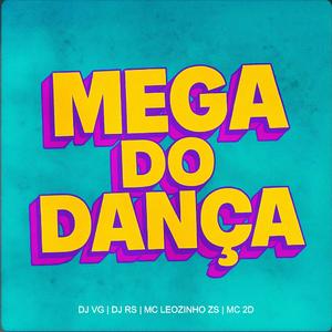 MEGA DO DANÇA (feat. DJ RS. & MC 2D)