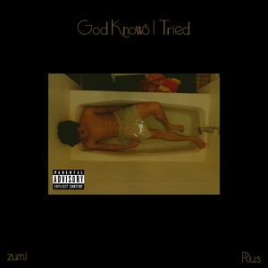 God Knows I Tried (feat. Rius)