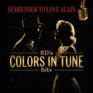 Surrender To Love Again