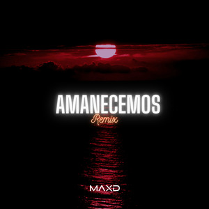 Amanecemos (Remix)