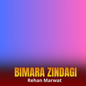 Bimara Zindagi