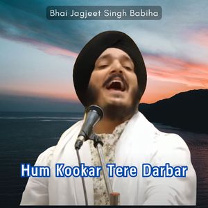 Hum Kookar Tere Darbar
