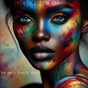 You Are A Beautiful Woman