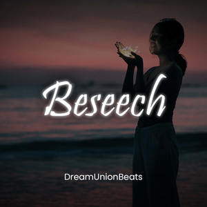Beseech