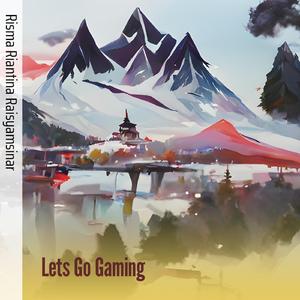 Lets Go Gaming