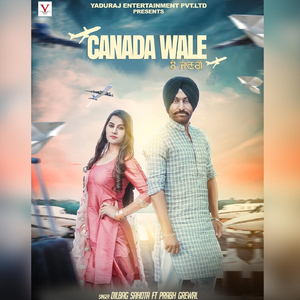 Canada Wale (feat. Prabh Grewal)
