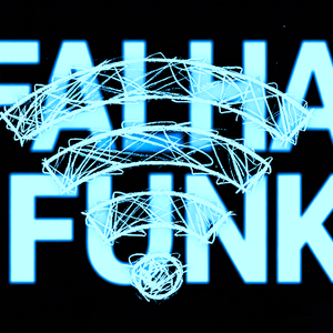 FALHA FUNK