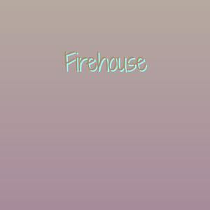 Firehouse