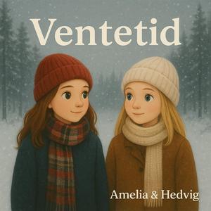 Ventetid (feat. Amelia Tangen & Hedvig Tangen)