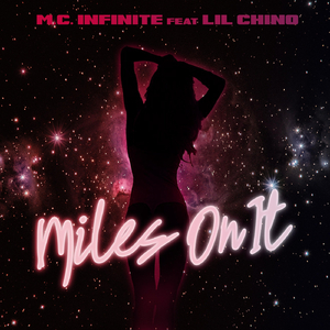 Miles on It (feat. Lil Chino)