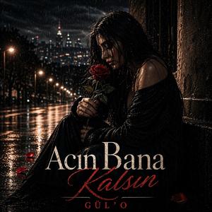 Acın Bana Kalsın