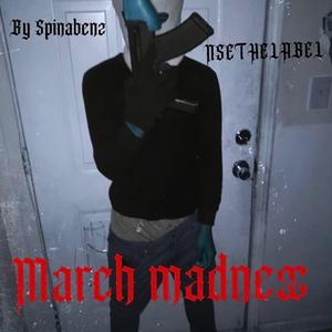 March Madness (feat. Spinabenz)