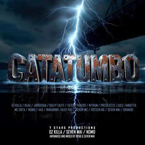 CATATUMBO (feat. Seven Mai, Nomorap, Klau, Ralfy Talfy, MC Orta, Predilecto, Alex Yo, Xenon MC, Juls Aleman, Jahkogba, El440Life, MC Marabino, Taten, Rotsen NG, Andetta, Panzer, Nitram Clam & Brando)