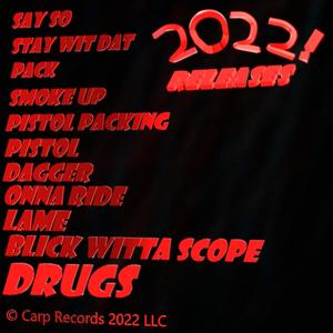DRUGS |2022 YEAR END COLLECTION EDITON|