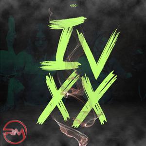 IV-XX (CUATRO VEINTE) (feat. R-Jay the Chosen)