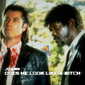 Does He Look Like A Bitch?