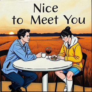 Nice to Meet You