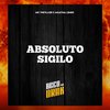 RITMO DOS BAILES - ABSOLUTO SIGILO