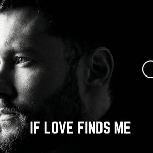 If Love Finds Me
