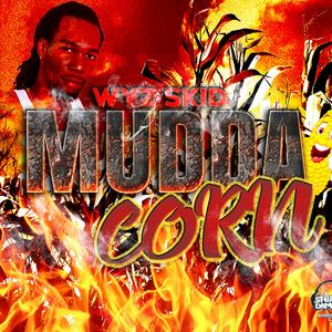 Mudda Corn
