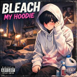 Bleach my Hoodie
