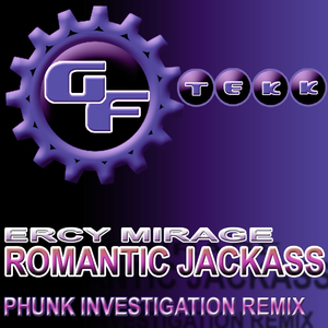 Romantic Jackass (Phunk Investigation Poison Remix)