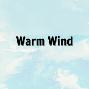 Warm Wind