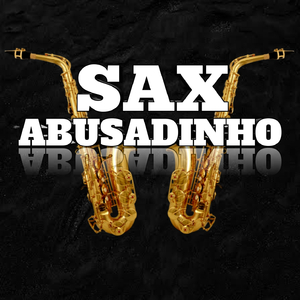 Sax abusadinho