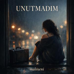 Unutmadım