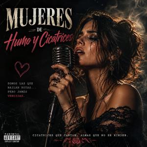 Mujeres humo y cicatrices
