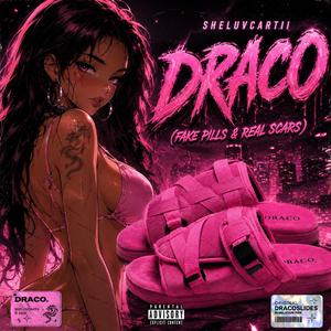 Draco (Fake Pills & Real Scars)