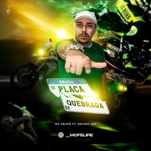 Placa Quebrada (feat. Dejhay Gui)