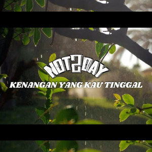 Kenangan Yang Kau Tinggal