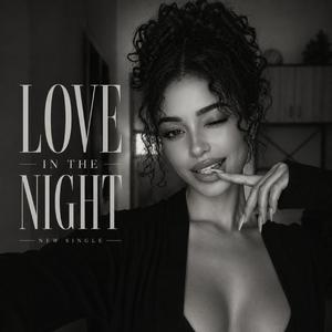LOVE IN THE NIGHT