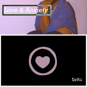 Love & Anxiety