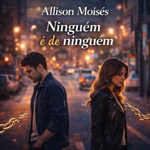 Ninguém é de Ninguém