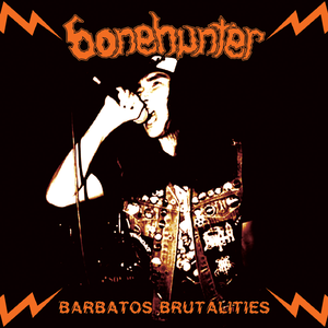 Bonehunter - Barbatos Brutalities - 02 Baby I'm Your Man