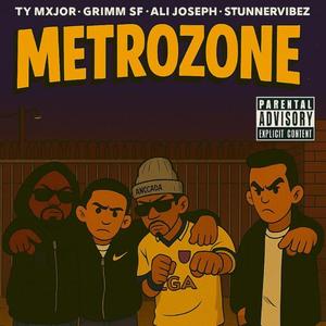 Metro zone (feat. GRIMM_SF Wolfpack)