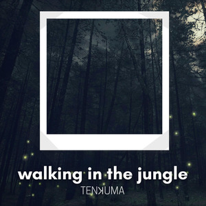 Walking in the Jungle