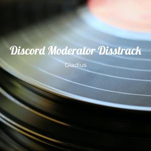Discord Moderator Disstrack
